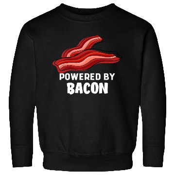 Discover Funny Saying Powered By Bacon Pig Farmer Humorous Sweatshirts