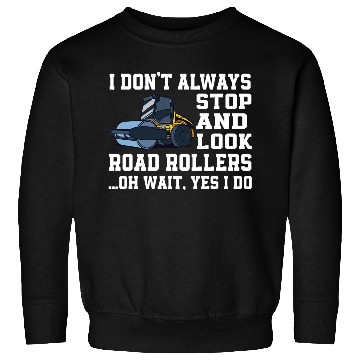 Discover Funny Road Roller Lover Outfit Construction Worker Sweatshirts