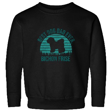 Discover Best Dog Dad Ever Bichon Frise Dog Gift for Men Sweatshirts