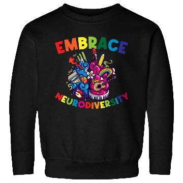 Discover Embrace Neurodiversity Funny Adhd Sweatshirts