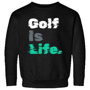 Discover I Like Golfing, Golfer, Sweatshirts Time, Golf Is Life