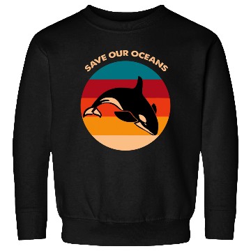 Discover Save Our Oceans Wildlife Orca Whale Climate Change Sweatshirts