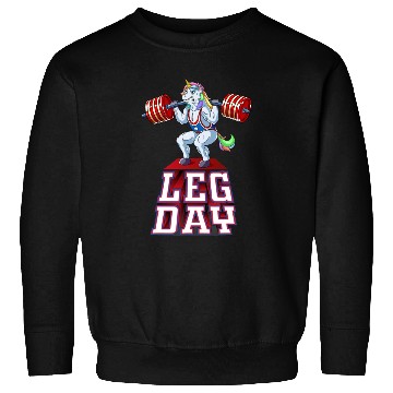 Discover Leg Day unicorn Weight Lifting Squat Gym Training Sweatshirts
