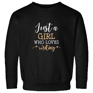 Discover Writing Girl Who Loves Funny Writer Lover Outfit Sweatshirts