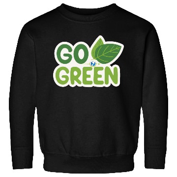 Discover Go Green Earth Day design . Sweatshirts