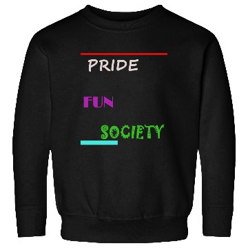 Discover PRIDE FUN SOCIETY Sweatshirts