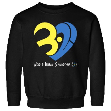 Discover Love World Down Syndrome Awareness Day Love 3 Sweatshirts
