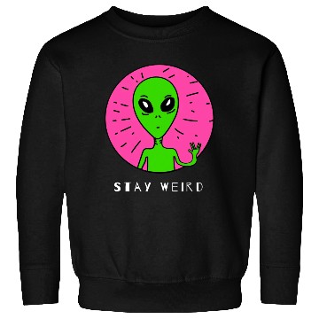 Discover Funny Alien With a Pose Stay Weird Gift 1 Sweatshirts