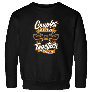 Discover Canoe Canoeing Canoeist Couple Sweatshirts