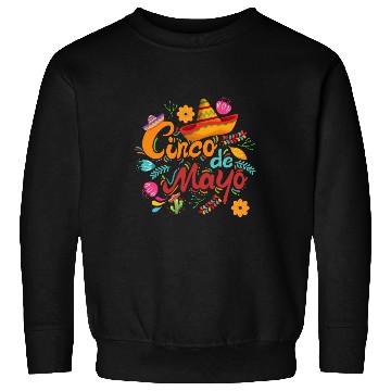 Discover cinco de mayo Sweatshirts