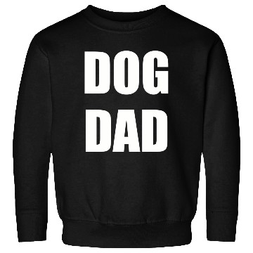 Discover DOG DAD - cute dog Sweatshirts