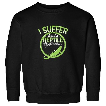 Discover reptile dysfunction reptile lover lizard Sweatshirts