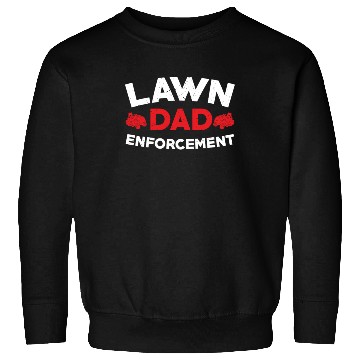 Discover Lawn Enforcement Dad Outfit Cutting Grass Sweatshirts