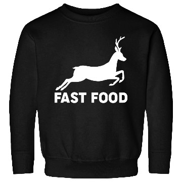 Discover Fast Food Funny Deer Hunting 1 Sweatshirts
