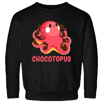 Discover Chocotopus Octopus Funny Sweet Tooth Sweatshirts