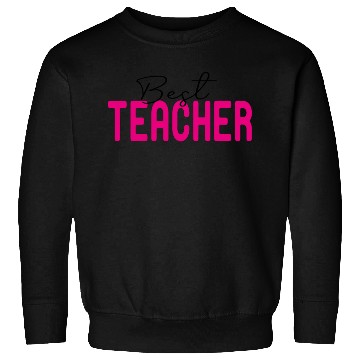 Discover Best Teacher Funny Lover Sweatshirts