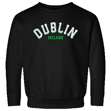 Discover Dublin Ireland Eire Irish Sweatshirts