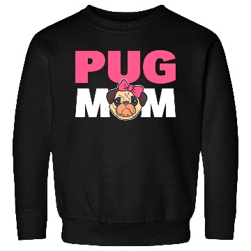 Discover Pug Mom Pug Parent Sweatshirts