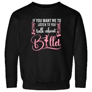 Discover Ballet Dancer Dance Girl Ballerina Sweatshirts