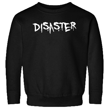 Discover Disaster - Gothic Sweatshirts