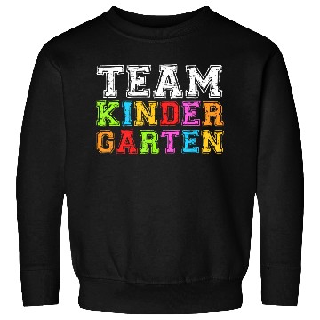 Discover Team Kindergarten Teacher Graduation Sweatshirts