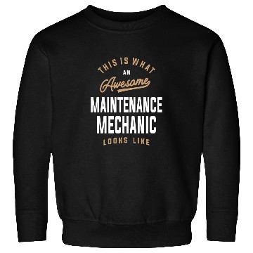 Discover Awesome Maintenance Mechanic Sweatshirts