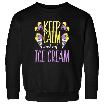 Discover Keep Calm And Eat Ice Cream Lover Sweatshirts