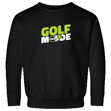 Discover Golf Mode On Golfer Golfing Legend Player Pro Golf Sweatshirts