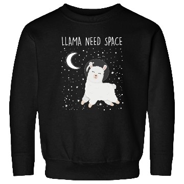 Discover Llama Need Space Funny Llama Lover Animal Joke Sweatshirts