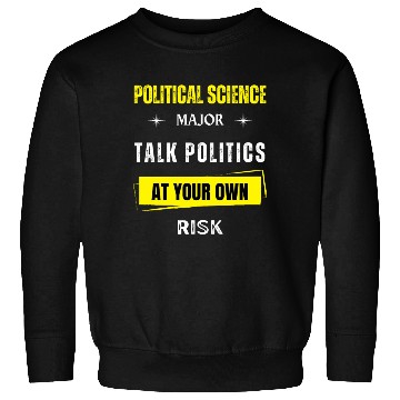 Discover Political Science Major Sweatshirts