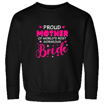 Discover Bride's Mother - Wedding Costume for Mother of the Sweatshirts