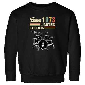 Discover Vintage 1973 Drums 50th Birthday Drummer Sweatshirts