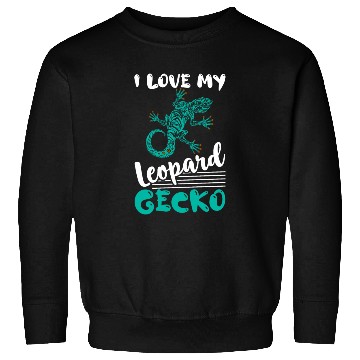 Discover I Love My Leopard Gecko Lizard Lover Reptile Sweatshirts