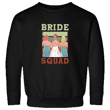 Discover Bride Squad Bachelorette Party Wedding Cute Sweatshirts