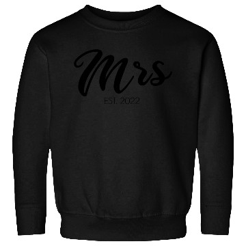 Discover Wedding Mrs Est 2022 Bridal Bride Sweatshirts