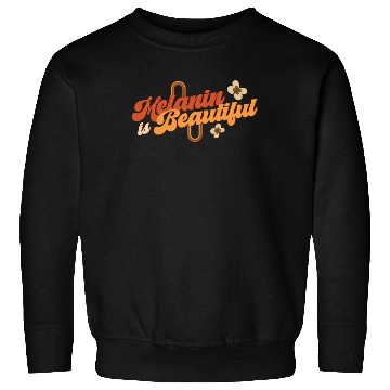 Discover Melanin Is Beautiful, Independence Day Sweatshirts
