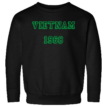 Discover Vietnam Class Of 1968 Sweatshirts