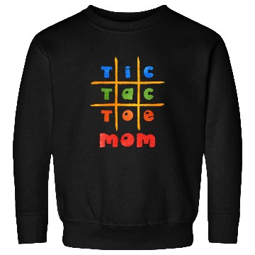 Discover Tic Tac Toe Mom Sweatshirts