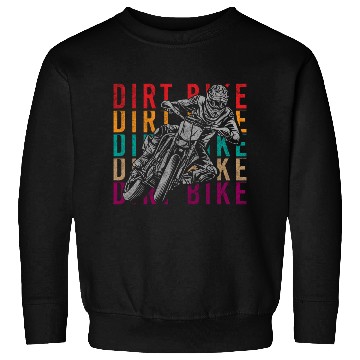 Discover Dirt Bike Cycling Biking Sweatshirts