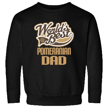 Discover Pomeranian Dad Sweatshirts