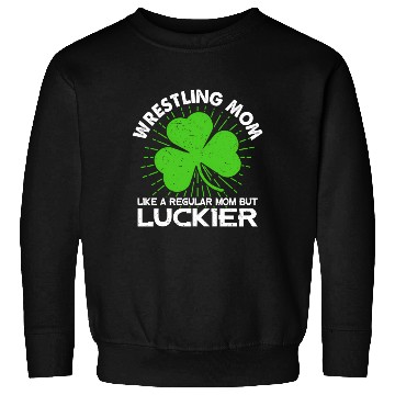 Discover Wrestling Mom St Patrick'S Day Lucky Irish Mama Sweatshirts