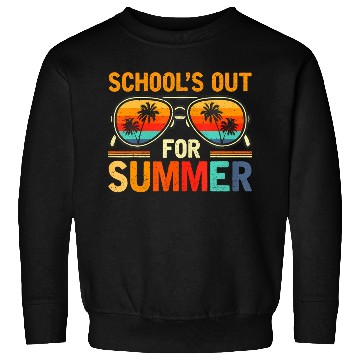 Discover Last Day Of School Schools Out For Summer Teacher Sweatshirts