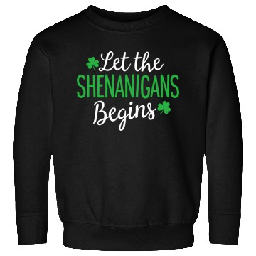 Discover Let The Shenanigans Begin St PatricDay Shamrock Sweatshirts