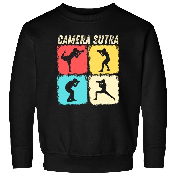Discover Camera Sutra Funny Photography Camera Lover Sweatshirts
