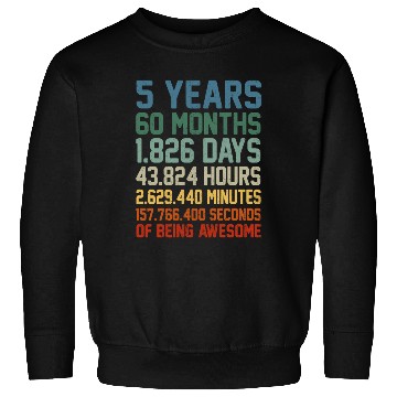 Discover 5Th 5 Being Awesome Anniversary Sweatshirts