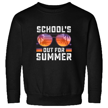 Discover Last Day Of School Schools Out For Summer Teacher Sweatshirts