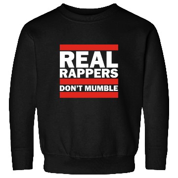 Discover Real Rappers Dont Mumble Old School Hip Hop Rap Sweatshirts