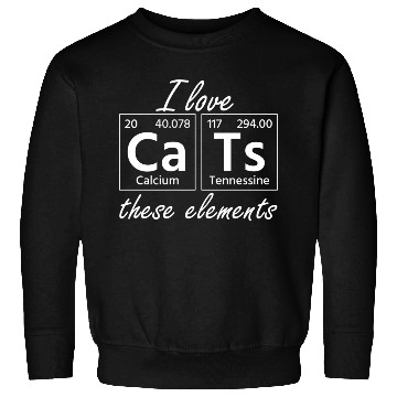 Discover I Love Cats Periodic Table For Science Student Cat Sweatshirts