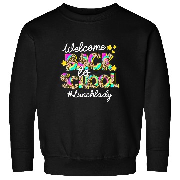 Discover Leopard Welcome Back To School Lunch Lady Life Sweatshirts