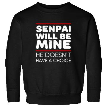 Discover Senpai Will Be Mine Yandere Cosplay Sweatshirts